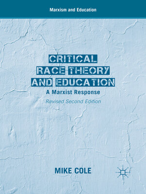 cover image of Critical Race Theory and Education